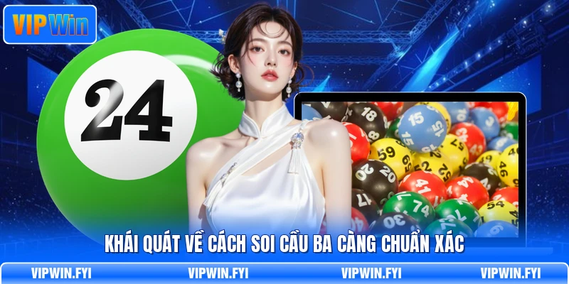 Khái quát về cách soi cầu ba càng chuẩn xác