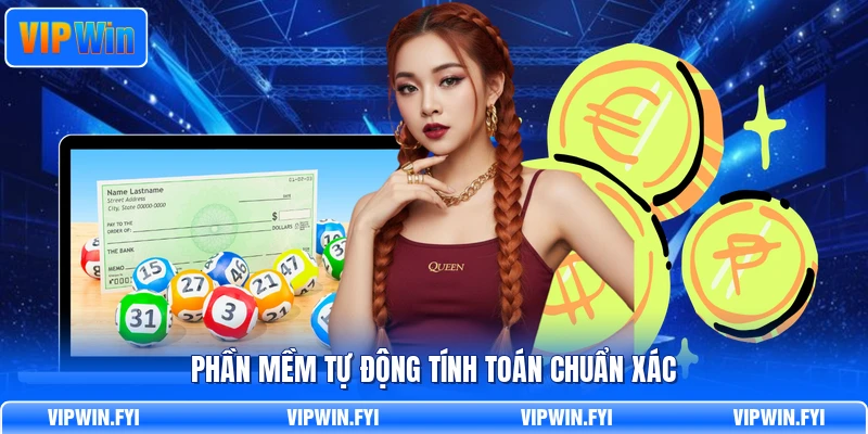 Phần mềm tự động tính toán chuẩn xác