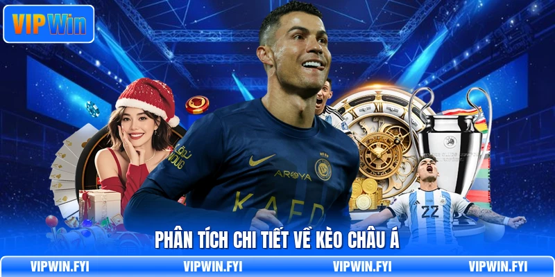 Phân tích chi tiết về kèo châu Á