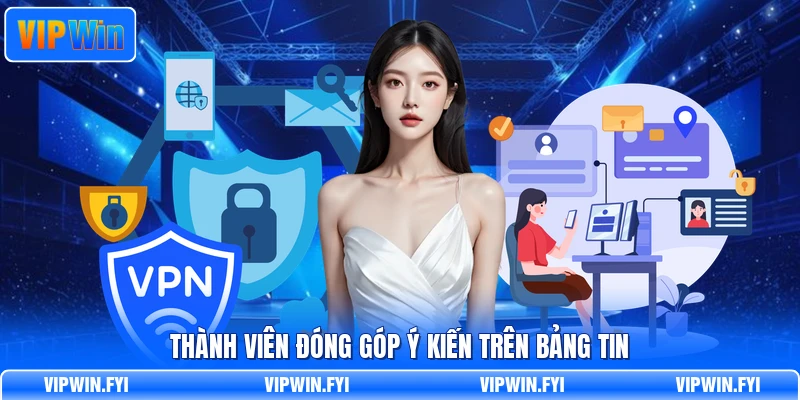 Thành viên đóng góp ý kiến trên bảng tin