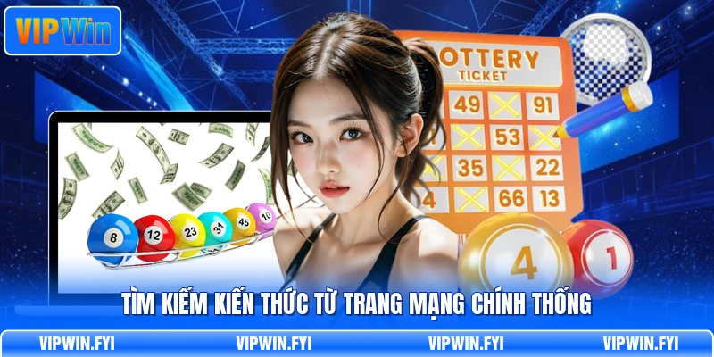 Tìm kiếm kiến thức từ trang mạng chính thống